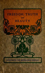 Cover of Freedom, truth and beauty : $b sonnets