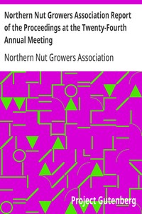 Cover of Northern Nut Growers Association Report of the Proceedings at the Twenty-Fourth Annual Meeting Downington, Pennsylvania, September 11 and 12, 1933