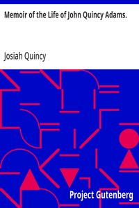 Cover of Memoir of the Life of John Quincy Adams.