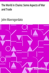 Cover of The World in Chains: Some Aspects of War and Trade