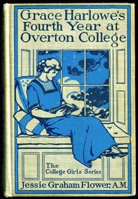 Cover of Grace Harlowe's Fourth Year at Overton College