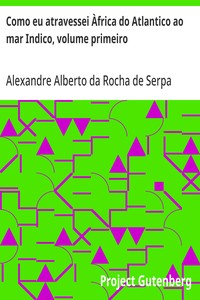 Cover of Como eu atravessei Àfrica do Atlantico ao mar Indico, volume primeiro