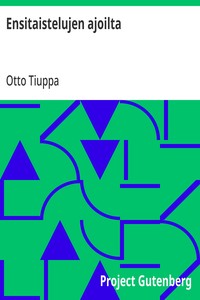 Cover of Ensitaistelujen ajoilta