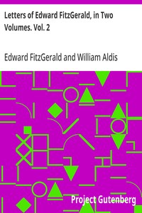Cover of Letters of Edward FitzGerald, in Two Volumes. Vol. 2