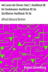 Cover of Het Leven der Dieren: Deel 1, Hoofdstuk 08: De Tandeloozen; Hoofdstuk 09: De Slurfdieren; Hoofdstuk 10: De Onevenvingerigen