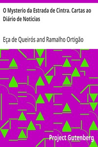 Cover of O Mysterio da Estrada de Cintra. Cartas ao Diário de Noticias