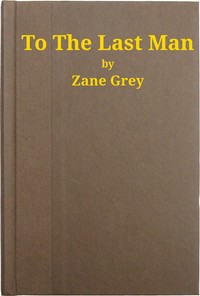 Cover of To the Last Man