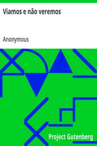 Cover of Viamos e não veremos alegoria moral, acompanhada de outras diversas maximas relativas a nossa liberdade constitucional