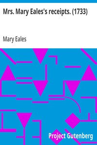 Cover of Mrs. Mary Eales's receipts. (1733)