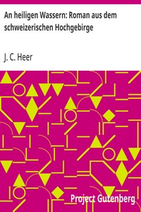 Cover of An heiligen Wassern: Roman aus dem schweizerischen Hochgebirge