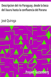 Cover of Descripcion del rio Paraguay, desde la boca del Xauru hasta la confluencia del Parana