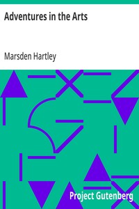 Cover of Adventures in the Arts Informal Chapters on Painters, Vaudeville, and Poets