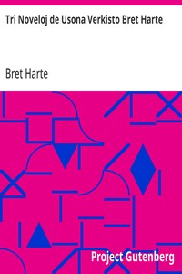 Cover of Tri Noveloj de Usona Verkisto Bret Harte