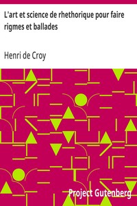 Cover of L'art et science de rhethorique pour faire rigmes et ballades