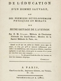 Cover of De l'éducation d'un homme sauvage ou des premiers développemens physiques et moraux du jeune sauvage de l'Aveyron