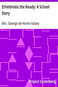 Cover of Etheldreda the Ready: A School Story