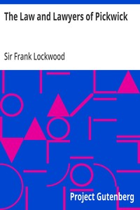 Cover of The Law and Lawyers of Pickwick A Lecture