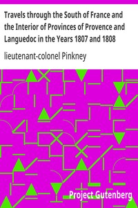 Cover of Travels through the South of France and the Interior of Provinces of Provence and Languedoc in the Years 1807 and 1808