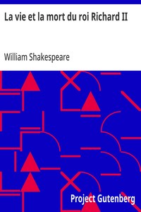 Cover of La vie et la mort du roi Richard II
