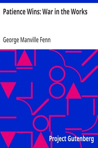 Cover of Patience Wins: War in the Works