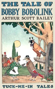 Cover of The Tale of Bobby Bobolink Tuck-me-In Tales