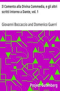 Cover of Il Comento alla Divina Commedia, e gli altri scritti intorno a Dante, vol. 1