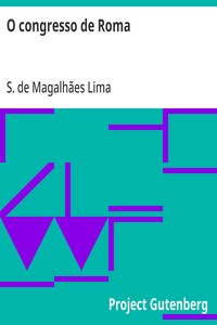 Cover of O congresso de Roma (Conferência realisada pelo delegado portuguez do congresso do livre-pensamento)