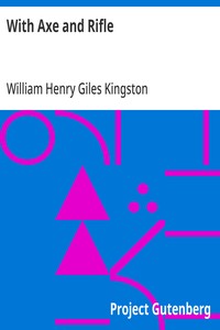 Cover of With Axe and Rifle