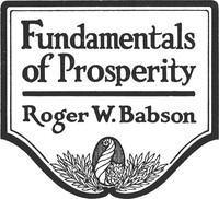 Cover of Fundamentals of Prosperity: What They Are and Whence They Come