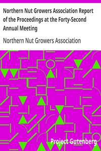 Cover of Northern Nut Growers Association Report of the Proceedings at the Forty-Second Annual Meeting Urbana, Illinois, August 28, 29 and 30, 1951