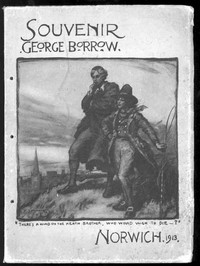 Cover of Souvenir of the George Borrow Celebration Norwich, July 5th, 1913