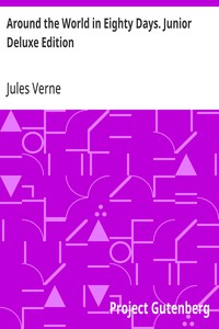 Cover of Around the World in Eighty Days. Junior Deluxe Edition