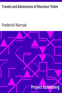 Cover of Travels and Adventures of Monsieur Violet
