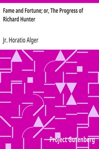 Cover of Fame and Fortune; or, The Progress of Richard Hunter