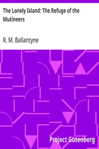Cover of The Lonely Island: The Refuge of the Mutineers