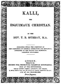 Cover of Kalli, the Esquimaux Christian: A Memoir