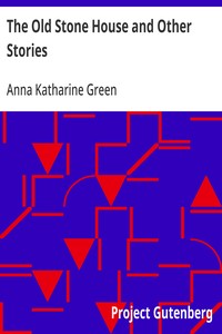Cover of The Old Stone House and Other Stories