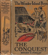 Cover of The Wonder Island Boys: Conquest of the Savages