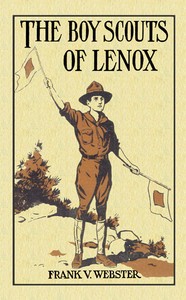 Cover of The Boy Scouts of Lenox; Or, The Hike Over Big Bear Mountain