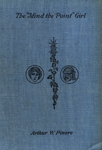 Cover of The 'Mind the Paint' Girl: A Comedy in Four Acts