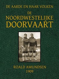 Cover of De Noordwestelijke Doorvaart De Aarde en haar Volken, 1909