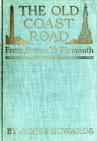 Cover of The Old Coast Road From Boston to Plymouth