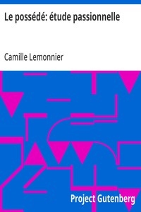 Cover of Le possédé: étude passionnelle