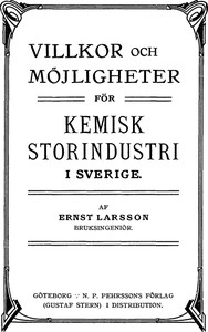 Cover of Villkor och möjligheter för kemisk storindustri i Sverige