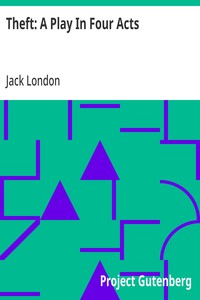 Cover of Theft: A Play In Four Acts