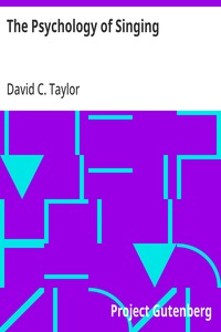 Cover of The Psychology of Singing A Rational Method of Voice Culture Based on a Scientific Analysis of All Systems, Ancient and Modern