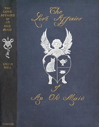 Cover of The Love Affairs of an Old Maid