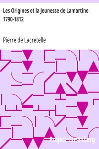 Cover of Les Origines et la Jeunesse de Lamartine 1790-1812