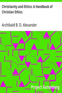 Cover of Christianity and Ethics: A Handbook of Christian Ethics