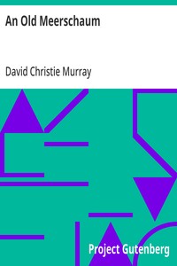 Cover of An Old Meerschaum From Coals Of Fire And Other Stories, Volume II. (of III.)